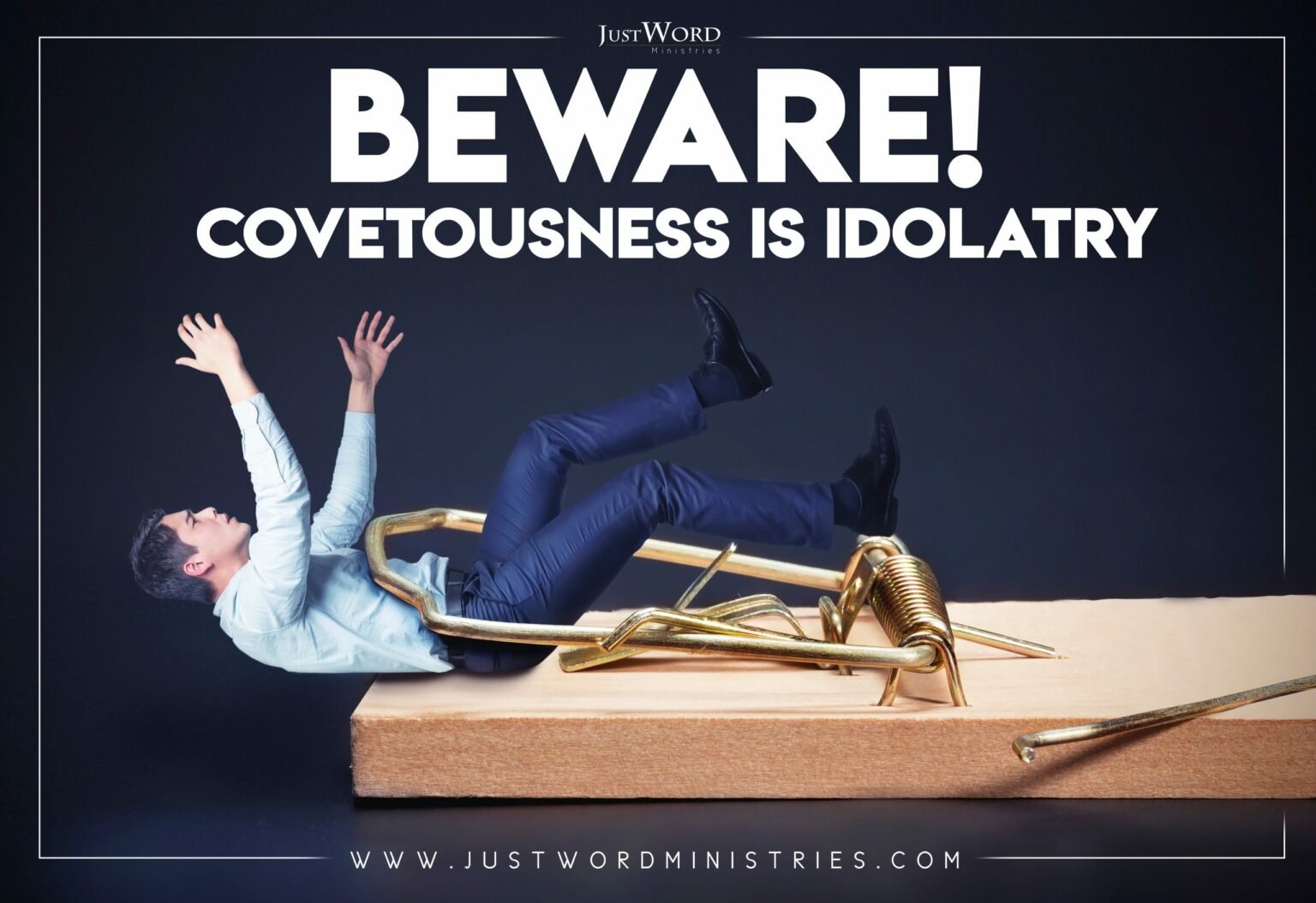 Beware of Covetousness